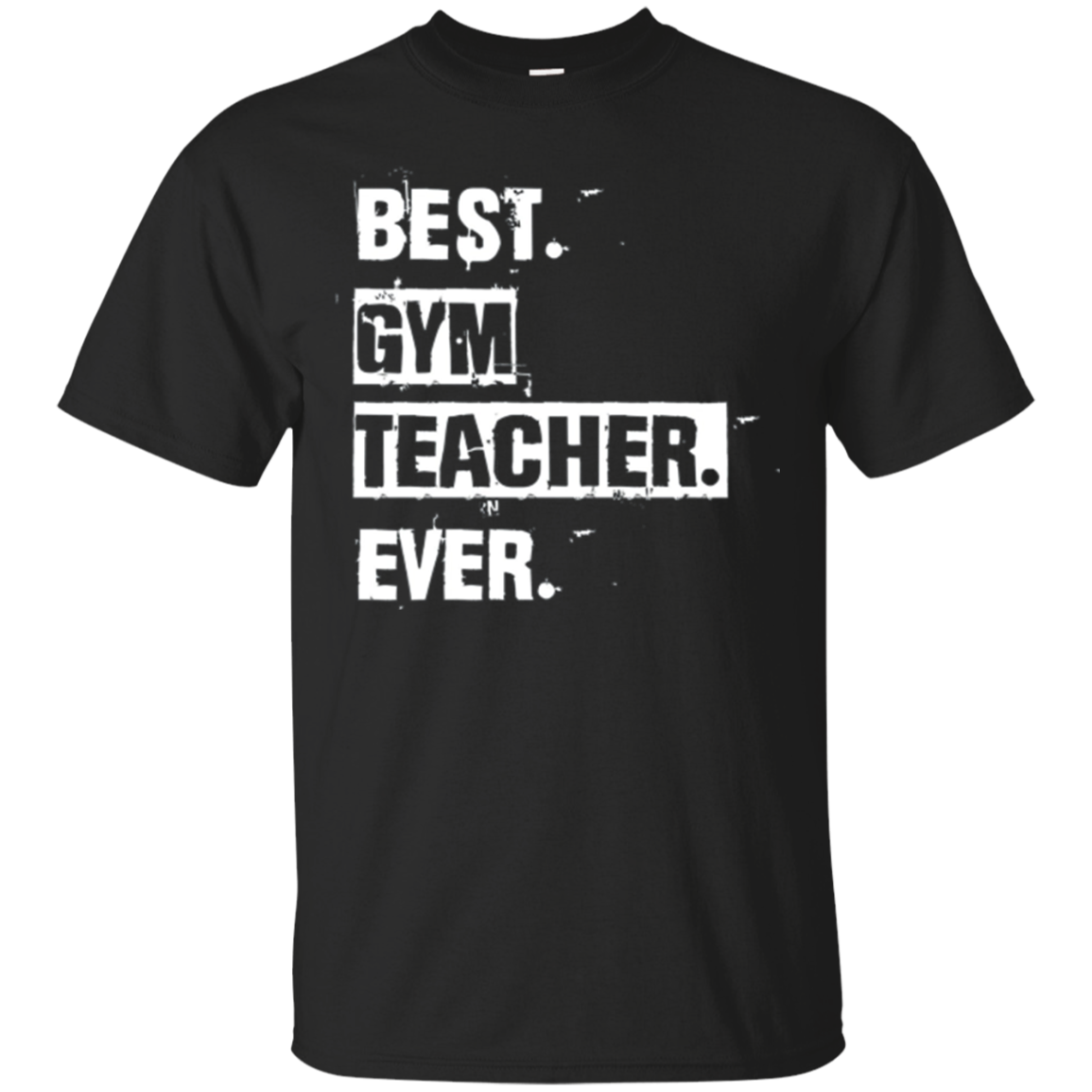 Best Gym Tea Ever Physical Ed T Shirt