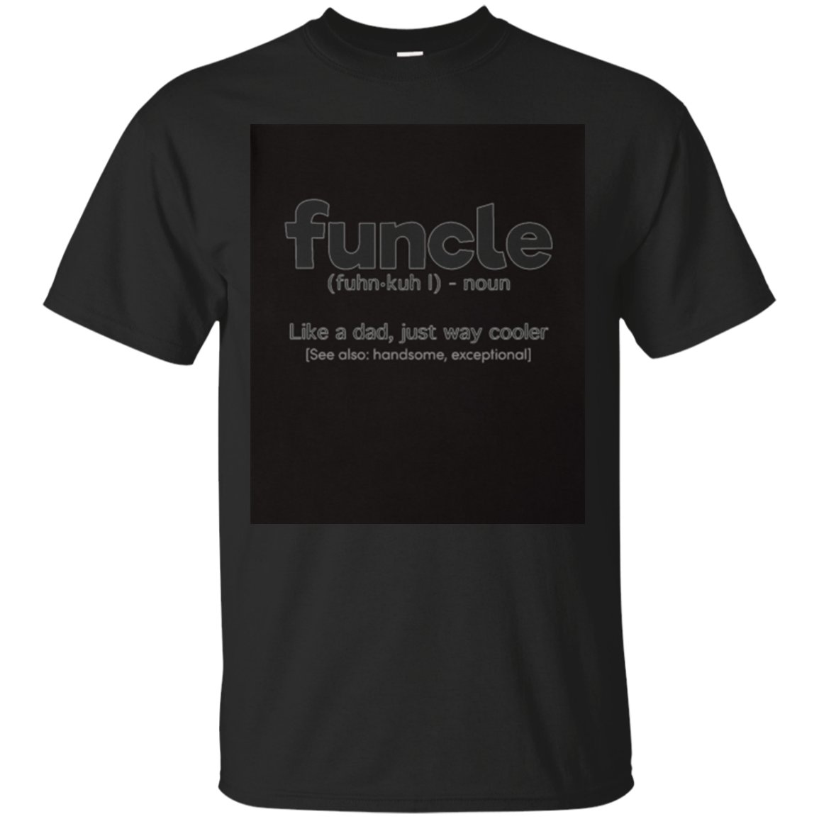 S Funcle Definition T-shirt Funny Gift For Uncle