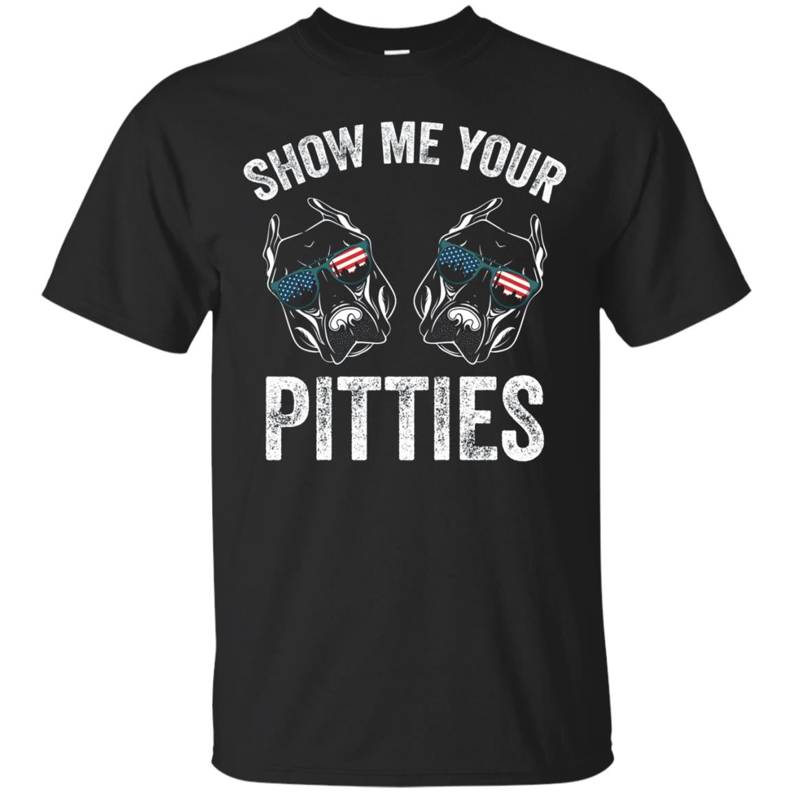 Show Me Your Pitties Pitbull Dog Rescue Gift Shirt