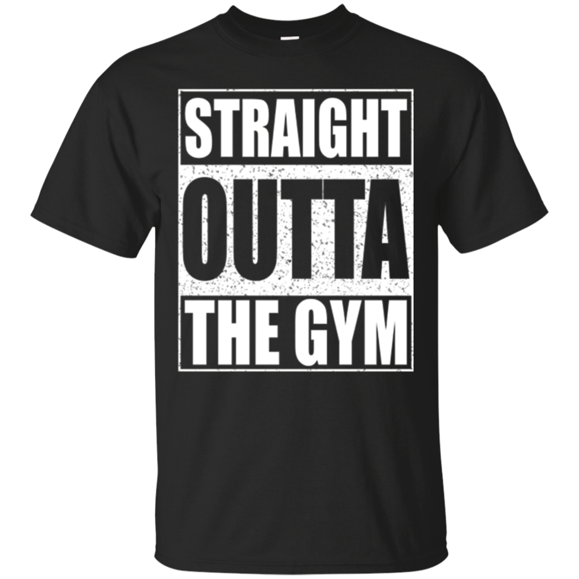 Straight Outta The Gym T-shirt Funny Workout Gift Shirt