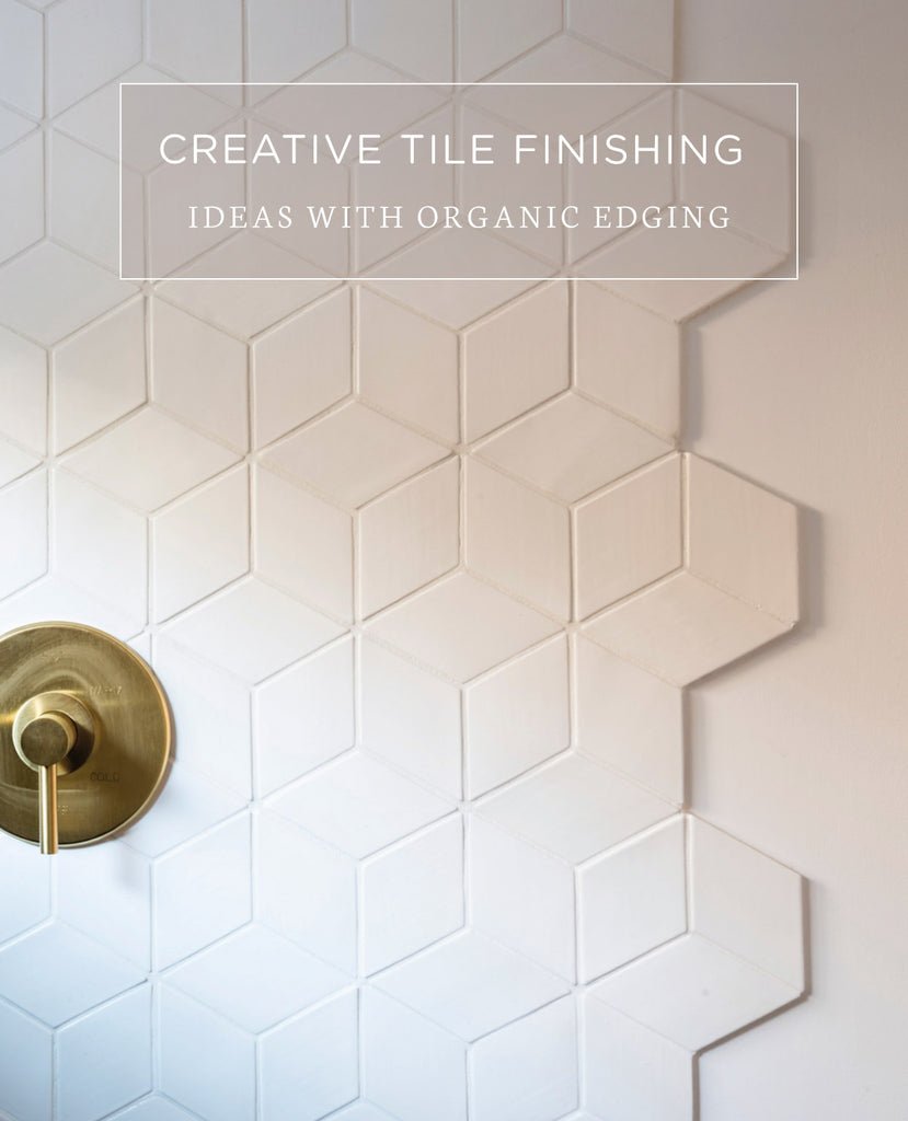 6 Creative Finishing Tile Ideas With Organic Edges Mercury Mosaics
