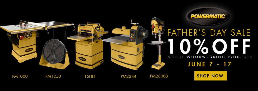 10% off select Powermatic woodworking machines