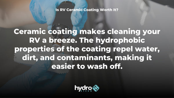 Is RV Ceramic Coating Worth It?