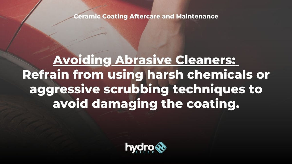 Ceramic Coating Aftercare and Maintenance - hydrosilex