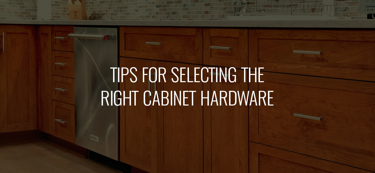 Tips for Selecting the Right Cabinet Hardware