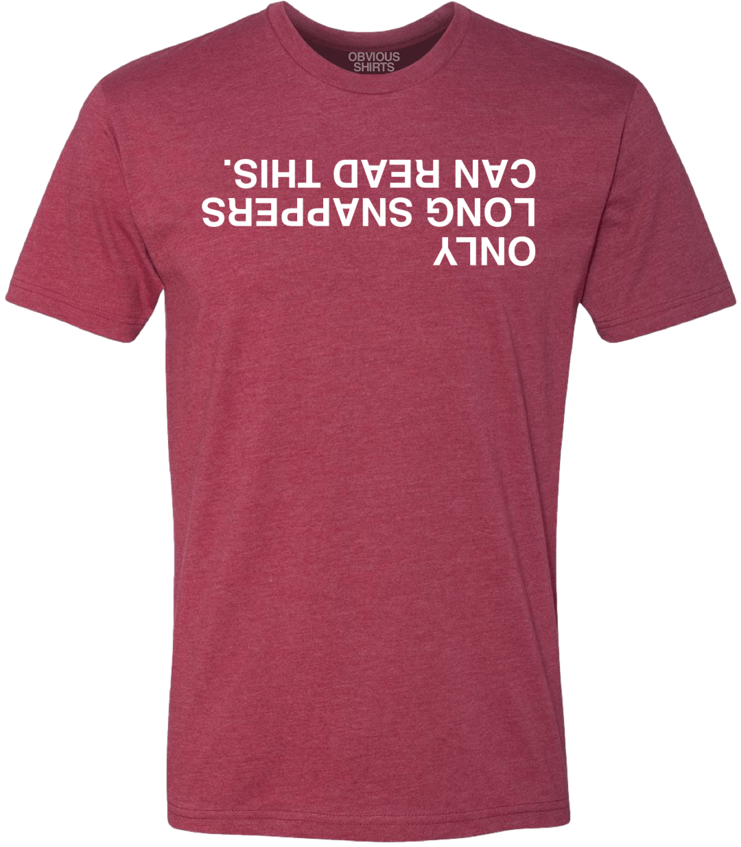 Don t Worry Be Snappy - snapper fishing shirt Men's Tall T-Shirt
