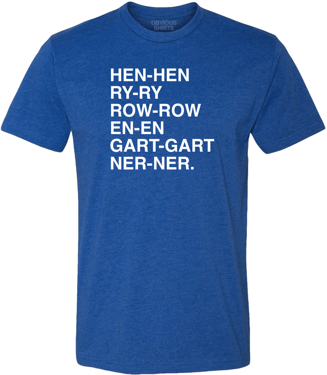 ROWENGARTNER MISSPELLINGS. – OBVIOUS SHIRTS