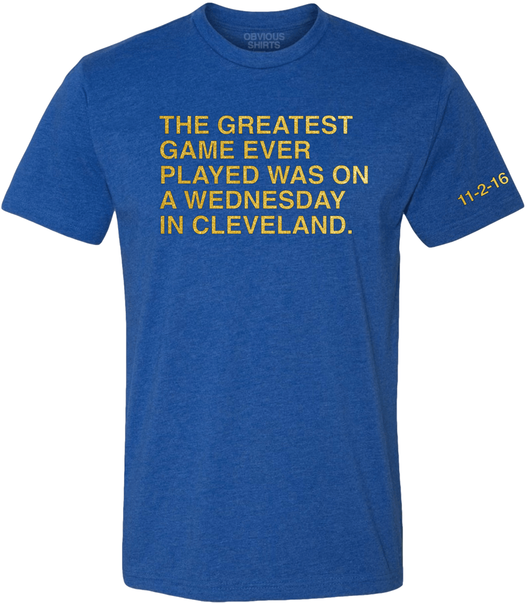 The greatest game ever played was on a Wednesday in Cleveland shirt