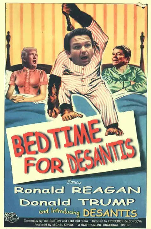 Bedtime for Desantis