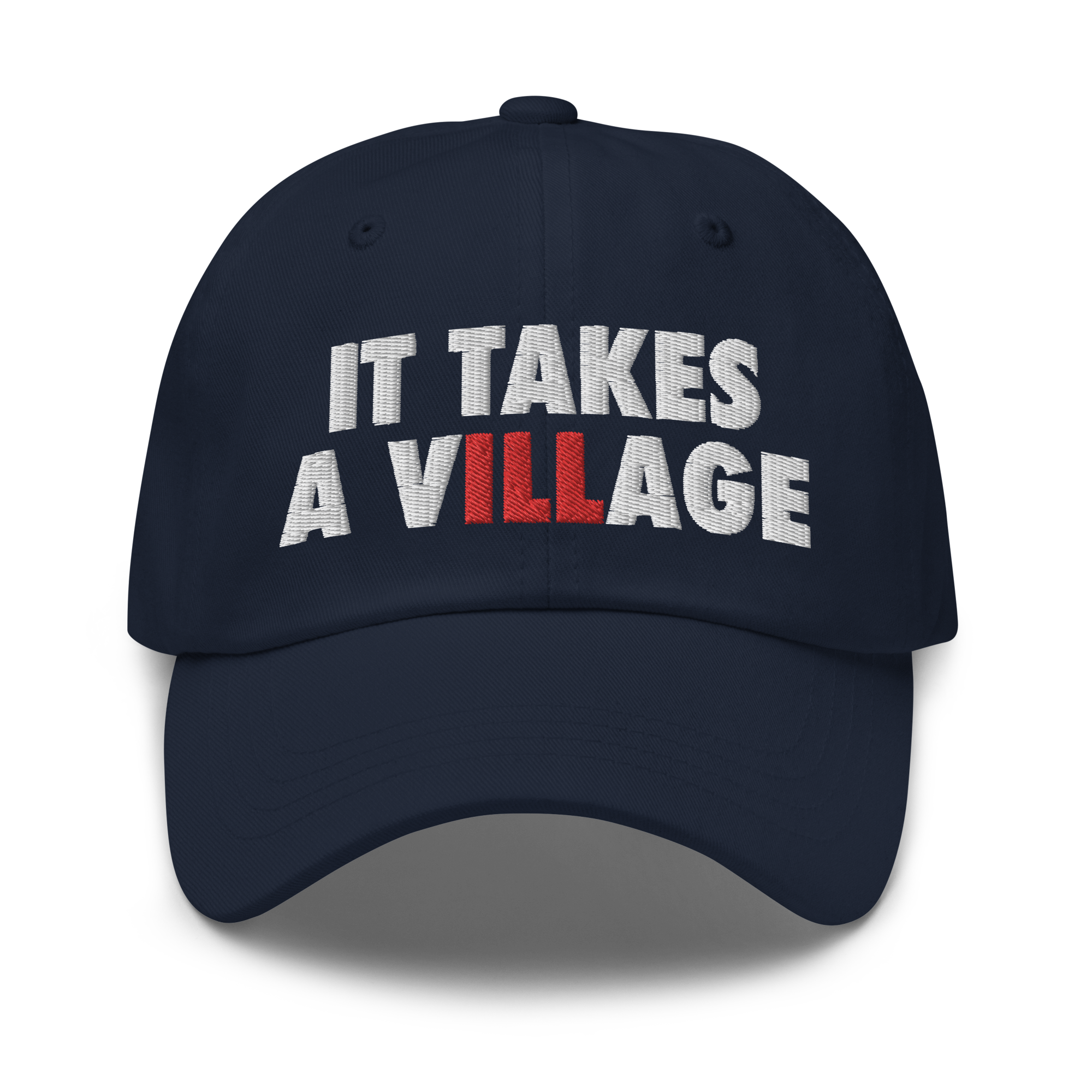 It Takes A Village - Dad Hat