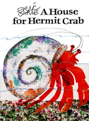 A House for Hermit Crab by Eric Carle