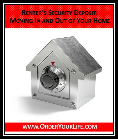 Renter's Security Deposit Moving In and Out of Your Home