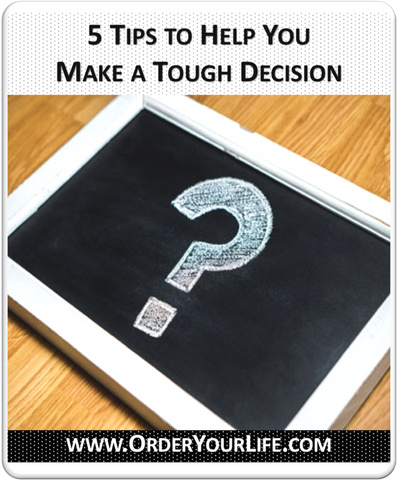 5 Tips to Help You Make a Tough Decision