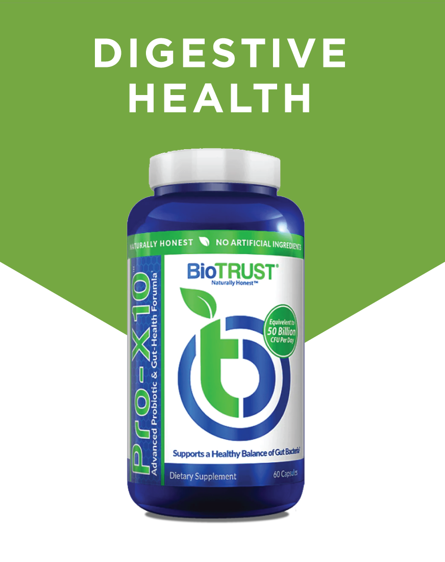 'Bottle of BioTrust Pro-X10 probiotic dietary supplement with 'Digestive Health' text on a green background.'