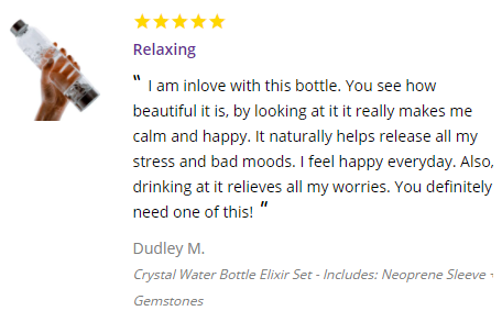 Our Customers Love Their Crystal Water Bottles!