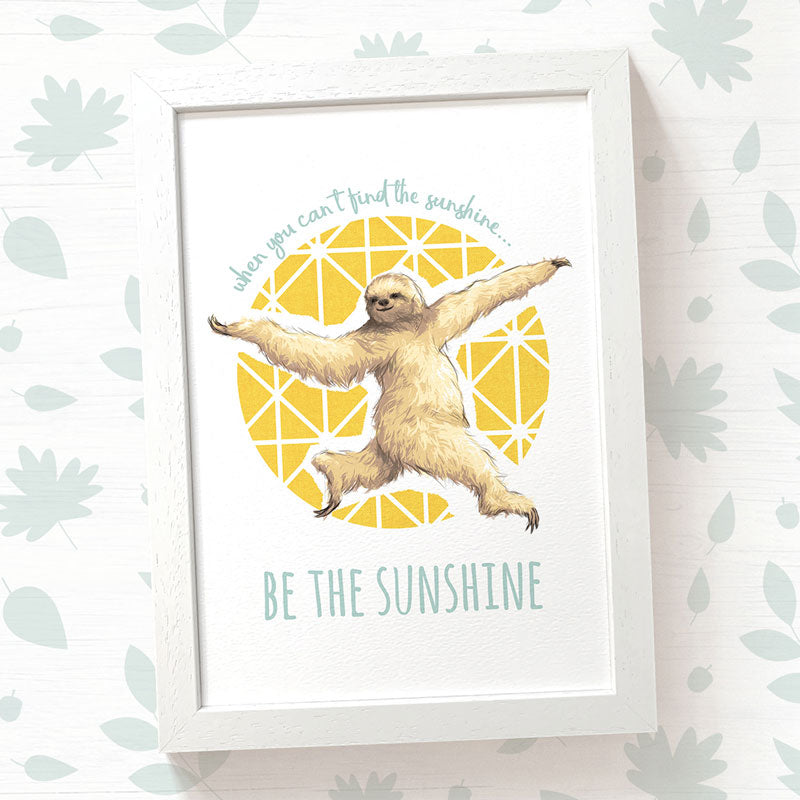 Yellow Sloth "Be The Sunshine" Art Print