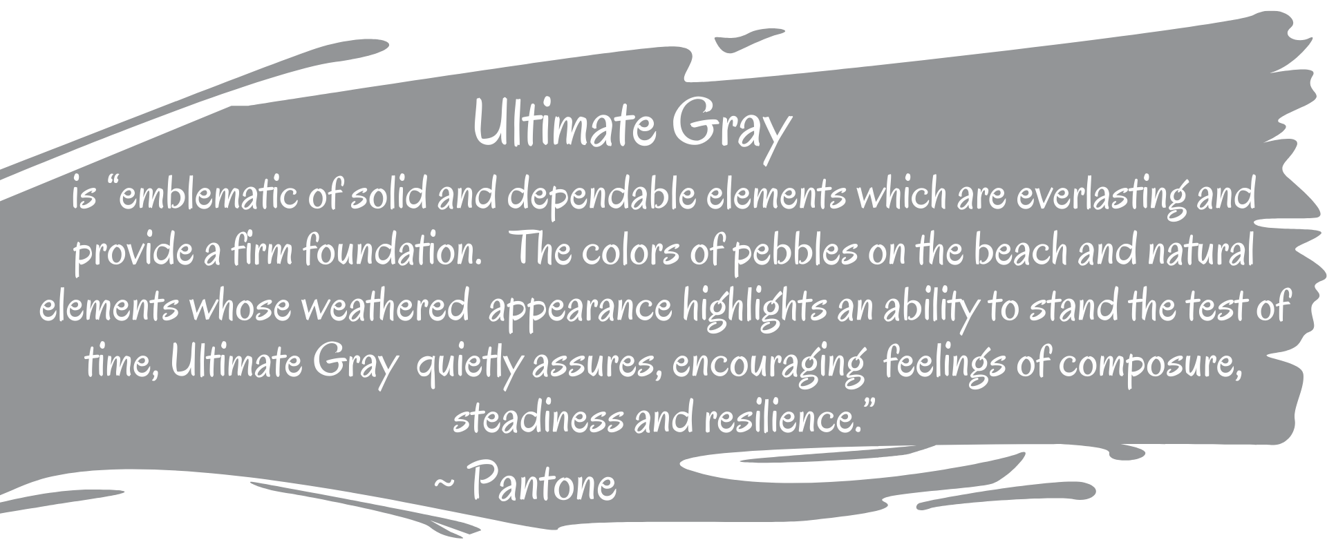 Gray paint splash with description of the Pantone Color of the Year Ultimate Gray