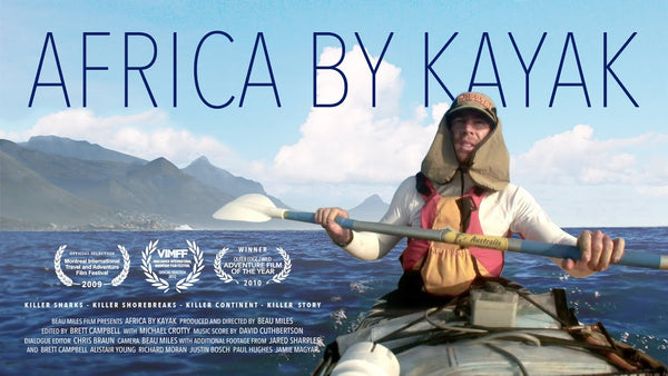 FIlm flyer for Beau Miles's film, Africa By Kayak. It shows Beau kayaking on the ocean and numerous accolades. 