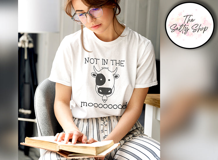 'Not in the Mooood' Women's Cow Pun T-Shirt