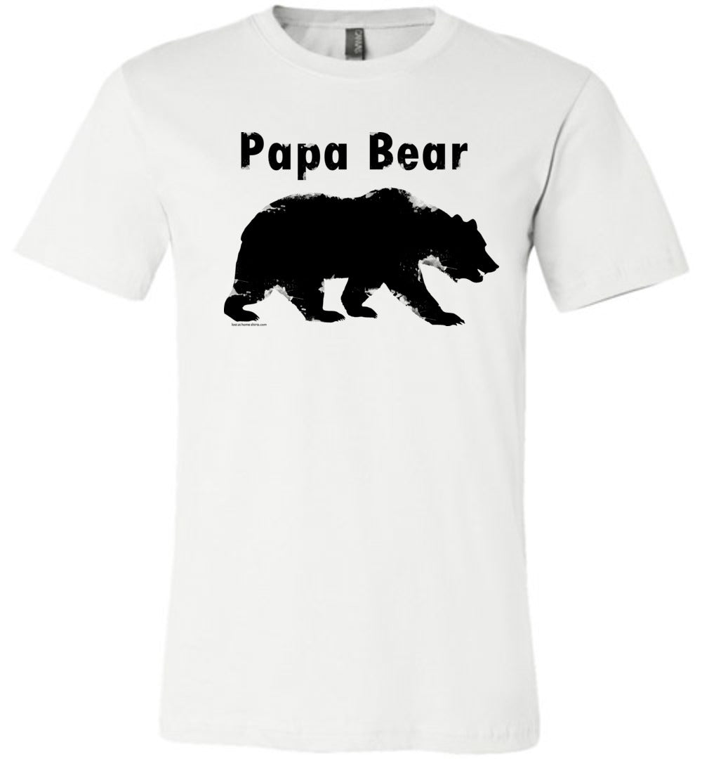Dad Shirt, Papa Bear - Lost at Home Shirts