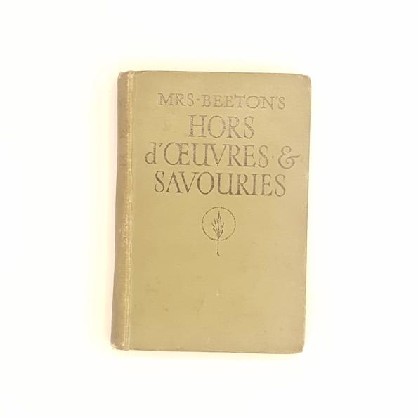 MRS BEETON'S HORS 'DOEUVRES & SAVOURIES 1925