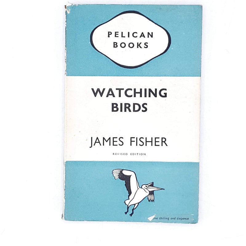 Watching Birds, James Fisher, 1940 First Edition 