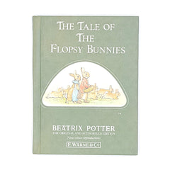 BEATRIX POTTER'S THE TALE OF THE FLOPSY BUNNIES - GREEN COVER