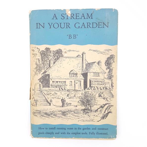 A Stream in Your Garden by BB, 1948