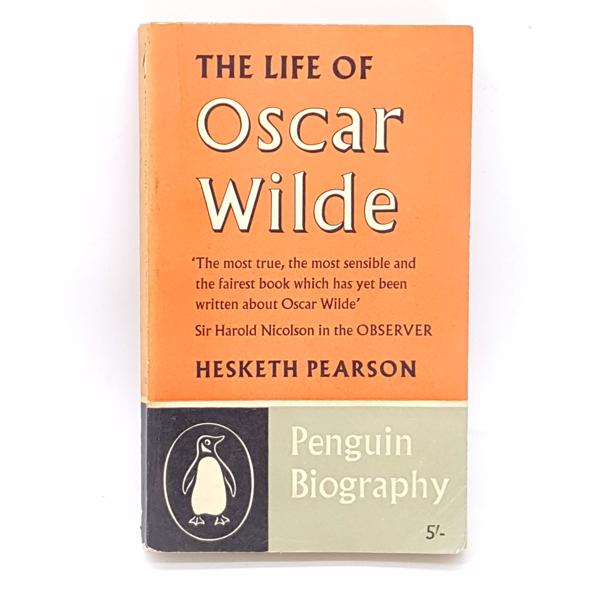 THE LIFE OF OSCAR WILDE BY HESKETH PEARSON 1960