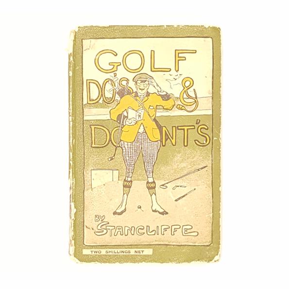 GOLF DO'S AND DON'TS BY STANCLIFFE 1919 - METHUEN