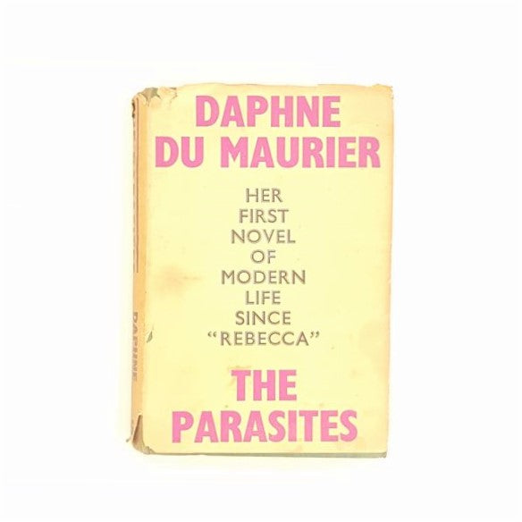 DAPHNE DU MAURIER'S THE PARASITES 1949 - FIRST EDITION