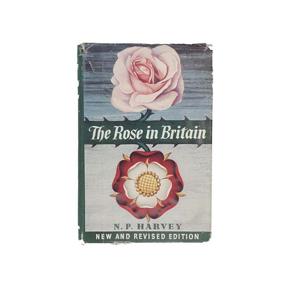 The Rose in Britain by N. P. Harvey, 1958