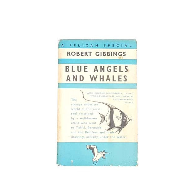 BLUE ANGELS AND WHALES BY ROBERT GIBBINGS, PELICAN