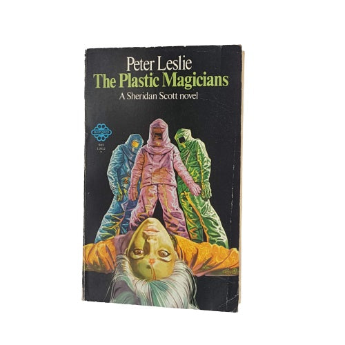 THE PLASTIC MAGICIANS BY PETER LESLIE 1970