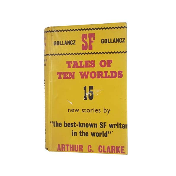 TALES OF TEN WORLDS BY ARTHUR C. CLARKE 1963