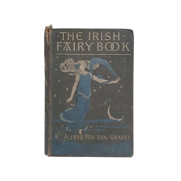 The Irish Fairy Book by Alfred Perceval Graves, 1925