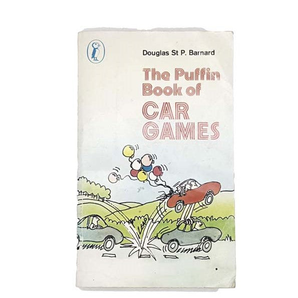 THE PUFFIN BOOK OF CAR GAMES BY DOUGLAS ST P. BARNARD, PUFFIN,1977