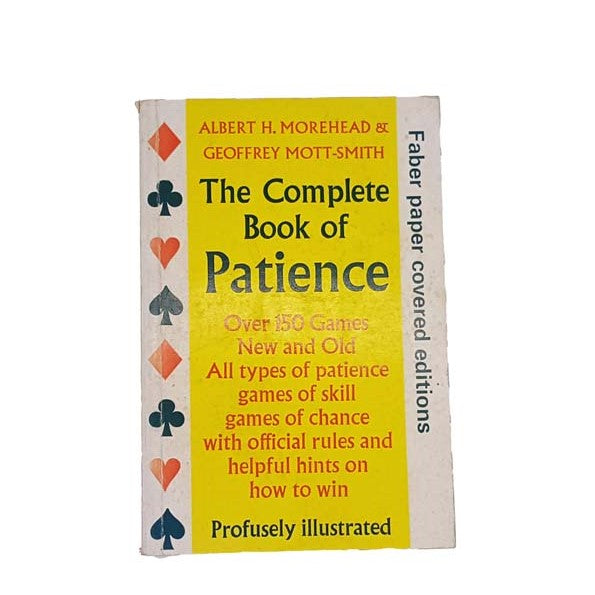 THE COMPLETE BOOK OF PATIENCE BY MOREHEAD AND MOTT-SMITH, FABER,1973