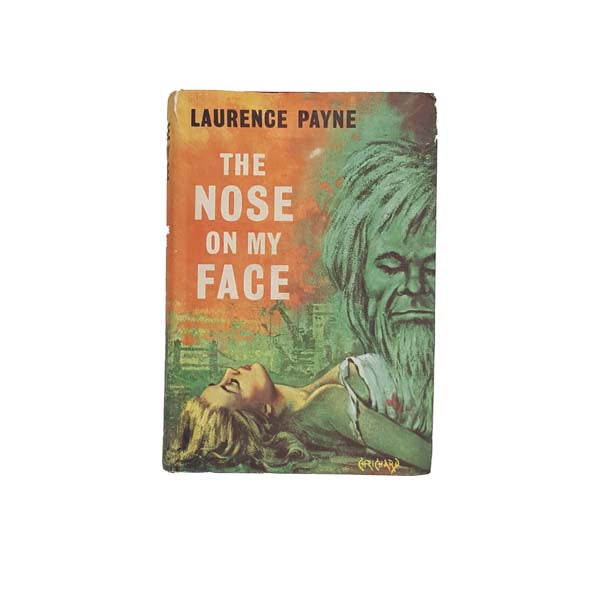 THE NOSE ON MY FACE BY LAURENCE PAYNE - FIRST EDITION, 1961