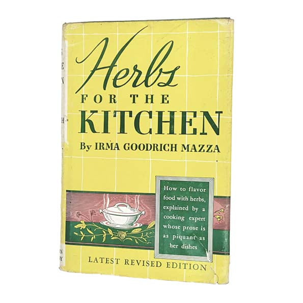 HERBS FOR THE KITCHEN BY IRMA GOODRICH MAZZA 1947