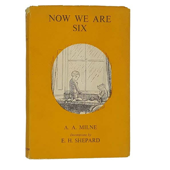 NOW WE ARE SIX BY A. A. MILNE - METHUEN, 1951