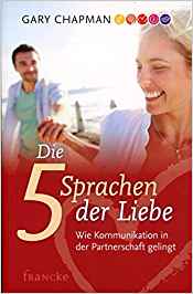 5 Sprachen der Liebe - eine Buchempfehlung