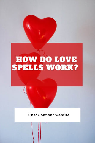 How Do Love Spells Work?
