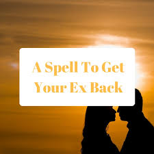 Spell to get your ex back