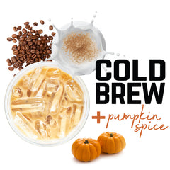 COLD BREW + pumpkin spice