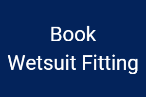 Book a wetsuit fitting appointment