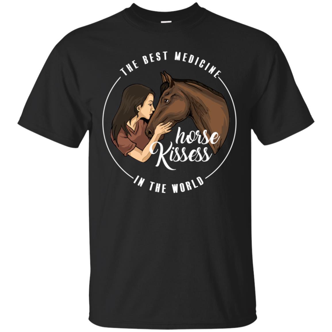 The Best Medicine Horse Kisses In The World Shirt