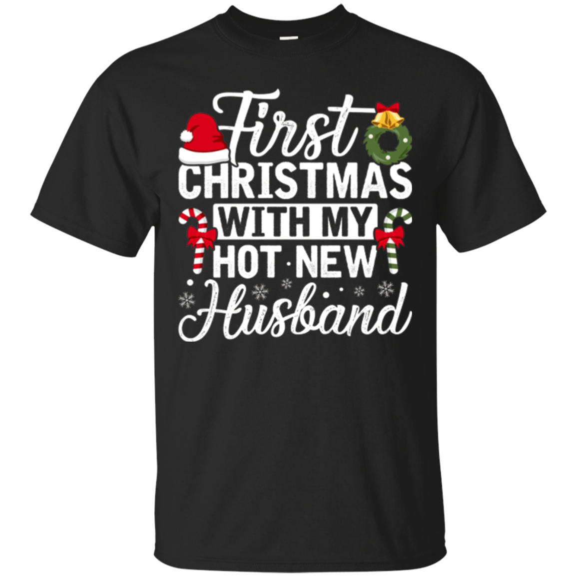 First Christmas With My Husband T-shirt Wife Gifts