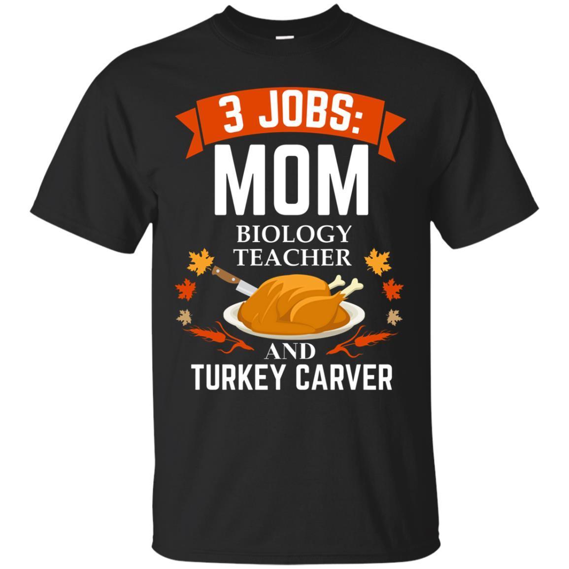 Mom Biology Tea Turkey Carver Tee Thanksgiving Xmas Shirts