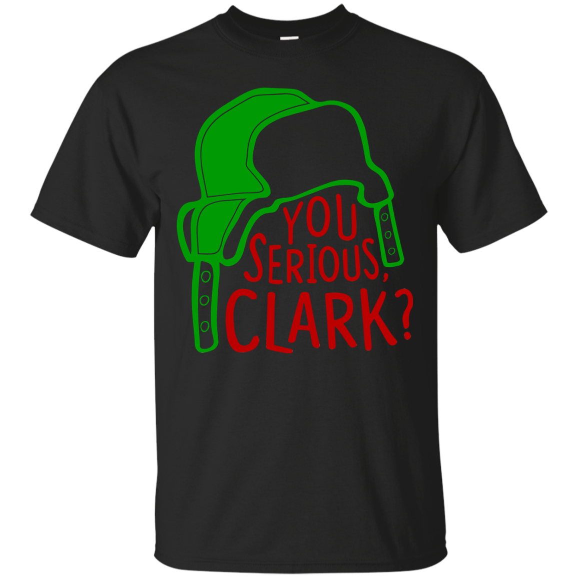 You Serious Clark Funny Christmas Holiday / T Shirt